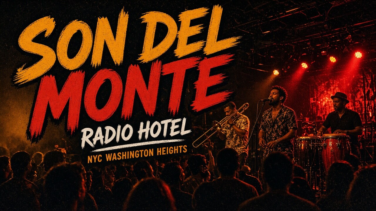 Son Del Monte at Radio Hotel flyer